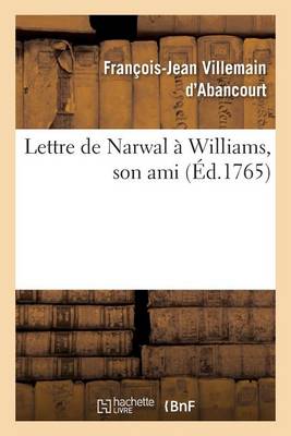Lettre de Narwal � Williams, Son Ami - Litterature (Paperback)