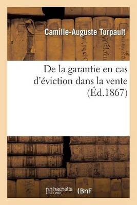 de la Garantie En Cas d'�viction Dans La Vente - Sciences Sociales (Paperback)