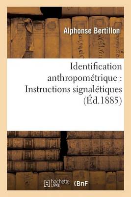 Identification Anthropom�trique: Instructions Signal�tiques - Sciences (Paperback)