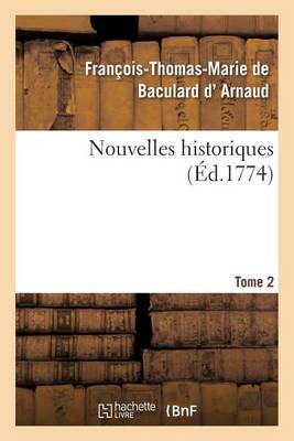Nouvelles Historiques. Tome 2 - Litterature (Paperback)