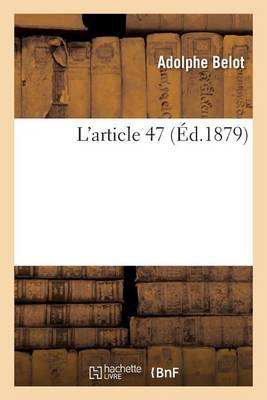 L'Article 47 - Litterature (Paperback)