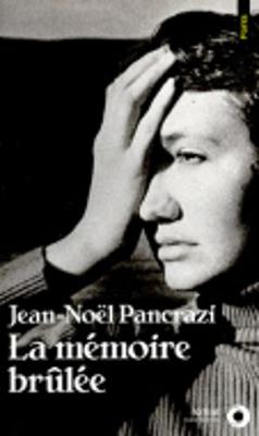 La Memoire Brulee (Paperback)