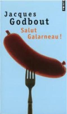 Salut Galarneau!