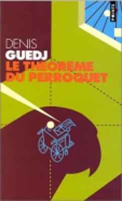 Le Theoreme Du Perroquet (Paperback)