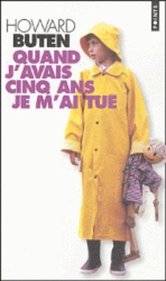Quand j'avais cinq ans je m'ai tue (Paperback)