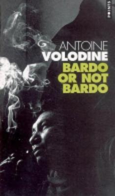 Bardo or Not Bardo (Paperback)