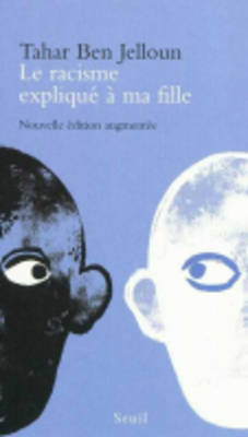Le Racisme Explique a Ma Fille (Paperback)