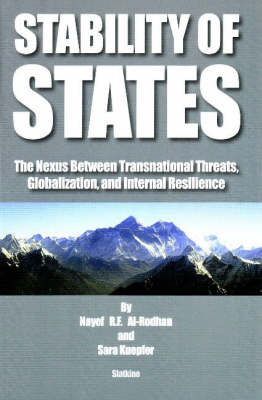 Stability of States: The Nexus Between Transnational Threats, Globalization and Internal Resilience (Paperback)