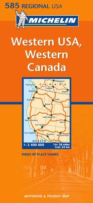 Western USA, Western Canada - Michelin Regional Maps No.585 (Sheet map, folded)