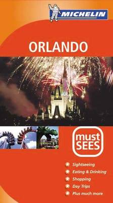 Orlando Must Sees - Michelin Must Sees (Paperback)