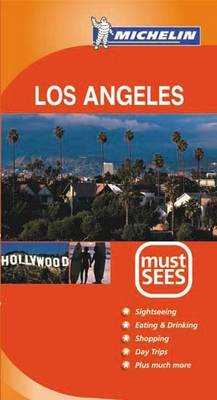Los Angeles Must Sees 2004 - Michelin Must Sees (Paperback)