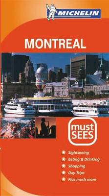 Montreal Must Sees 2004 - Michelin Must Sees (Paperback)