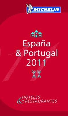 Michelin Guide Espana & Portugal 2011 2011 - Michelin Guides No. 6004 (Paperback)