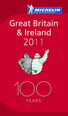 Michelin Guide Great Britain & Ireland 2011 - Michelin Guides (Hardback)