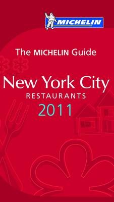 Michelin Guide New York 2011 2011 - Michelin Guides No. 6014 (Paperback)