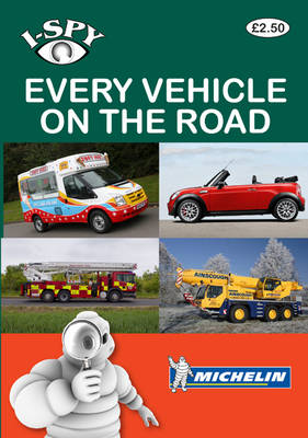 I-Spy Every Vehicle on the Road - Michelin i-Spy Guides (Paperback)