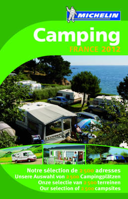 Camping Guide France 2012 - Michelin Camping Guides (Paperback)