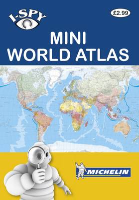 i-SPY Mini World Atlas - Michelin i-SPY Guides (Paperback)
