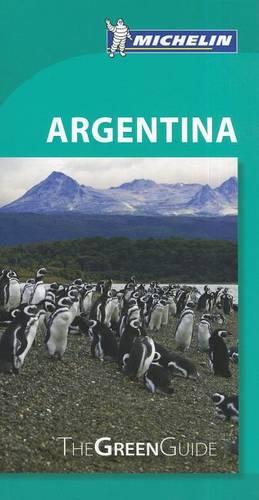 Argentina Green Guide - Michelin Green Guides (Paperback)