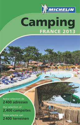 Guide Camping France 2013 - Michelin Camping Guides (Paperback)