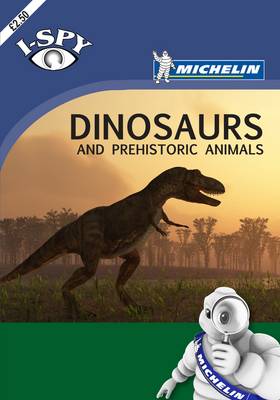 i-SPY Dinosaurs - Michelin i-SPY Guides (Paperback)
