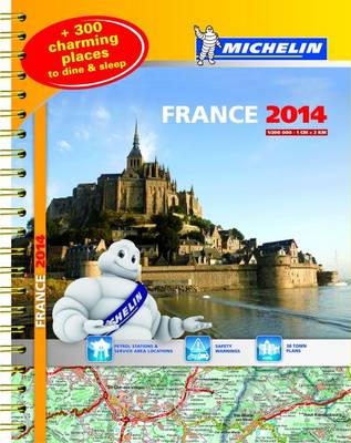 France 2014 A3 Spiral Atlas - Michelin Tourist and Motoring Atlases (Spiral bound)