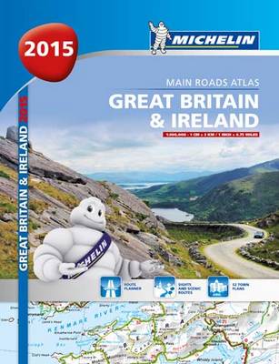 Great Britain and Ireland 2015 A4 Paperback Atlas - Michelin Tourist and Motorist Atlas (Paperback)