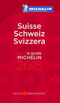 Suisse 2015 - Michelin Guides (Paperback)