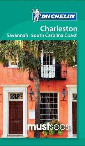 Charleston, Savannah and the South Carolina Coast: Must Sees (Paperback)