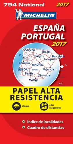 Espana & Portugal 2017 - High Resistance National Map 794 - Michelin National Maps (Sheet map, folded)