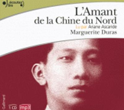 L'amant de la Chine du Nord, lu par Ariane Ascaride (1 CD MP3)