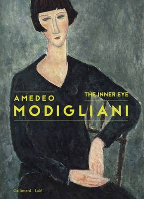 Amedeo Modigliani: The Inner Eye (Paperback)