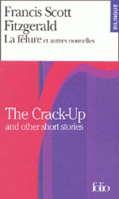 La felure et autres nouvelles
