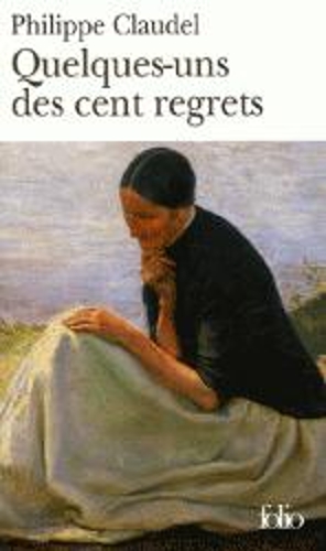 Quelques-Uns DES Cent Regrets (Paperback)