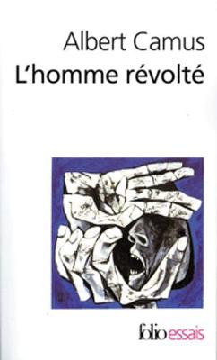 L' Homme Revolte - Folio essais (Paperback)