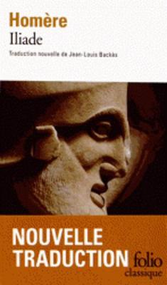 L'Iliade (Nouvelle traduction de Jean-Louis Backes) (Paperback)