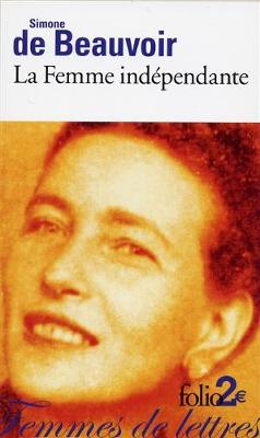 La femme independante: extraits du Deuxieme sexe (Paperback)