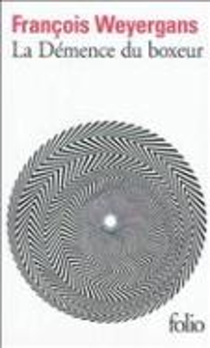La Demence Du Boxeur (Paperback)