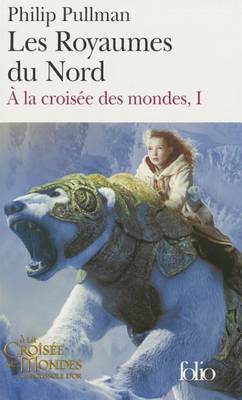 A La Croisee Des Mondes: Les Royaumes Du Nord (Paperback)