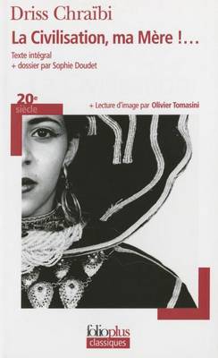 La Civilisation, MA Mere!... (Paperback)