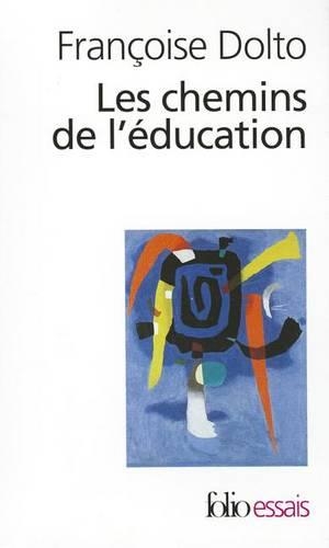Les Chemins De L'Education (Paperback)