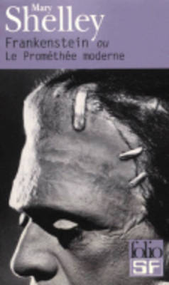 Frankenstein: Ou Le Promethee Moderne (Paperback)