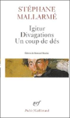 Igitur/Divagations/Un coup de des (Paperback)