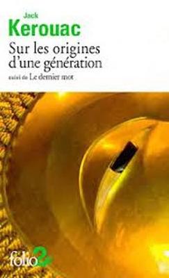 Sur les origines d'une generation, suivi de Le dernier mot