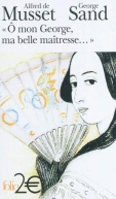 O Mon George, MA Belle Maitresse (Paperback)
