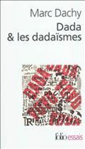 Dada ET Les Dadaismes (Paperback)