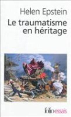 Le Traumatisme En Heritage (Paperback)