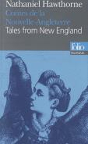 Contes De LA Nouvelle-Angleterre/Tales from New England (Paperback)