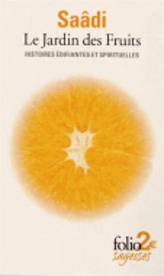 Le jardin des fruits: histoires edifiantes et spirituelles (Paperback)
