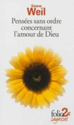 Pensees sans ordre concernant l'amour de Dieu (Paperback)